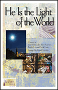 He Is the Light of the World SATB Singer's Edition cover